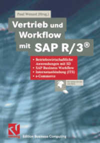 Vertrieb und Workflow mit SAP R/3® : Betriebswirtschaftliche Anwendungen mit SD, SAP Business Workflow, Internetanbindung (ITS) und e-Commerce. Mit Online-Service (Edition Business Computing) （2001. xviii, 366 S. XVIII, 366 S. 244 mm）