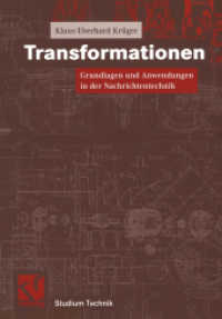 Transformationen : Grundlagen der Anwendungen in der Nachrichtentechnik (Studium Technik) （2002. x, 227 S. X, 227 S. 244 mm）
