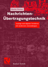 Nachrichtenübertragungstechnik : Analoge und digitale Verfahren mit modernen Anwendungen (Studium Technik) （2006. ix, 313 S. IX, 313 S. 244 mm）