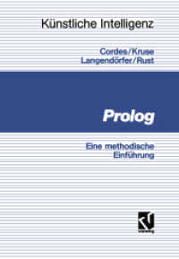PROLOG : Eine methodische Einführung. Hrsg. v. Paul Schmitz (Künstliche Intelligenz) （3., verb. Aufl. 1992. 234 S. 234 S. 244 mm）