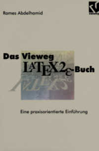 Das Vieweg LATEX2 -Buch : Eine praxisorientierte Einf&uuml;hrung （3. Aufl. 1995. xviii, 226 S. XVIII, 226 S. 12 Abb. 244 mm）