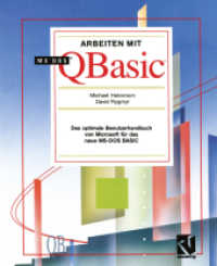 Arbeiten mit MS-DOS QBasic : Das optimale Benutzerhandbuch von Microsoft für das neue MS DOS BASIC （1991. xiv, 511 S. XIV, 511 S. 235 mm）