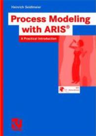 Process Modeling with ARIS : A Practical Introduction