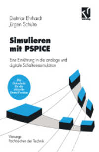Simulieren mit PSPICE : Eine Einführung in die analoge und digitale Schaltkreissimulation (Viewegs Fachbücher der Technik) （2., überarb. u. erw. Aufl. 1995. x, 276 S. X, 276 S. 235 mm）