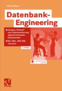 Datenbank-Engineering : Analyse, Entwurf und Implementierung relationaler Datenbanken. Mit UML, DB2-SQL und Java （3., überarb. u. erw. Aufl. 2004. xviii, 602 S. XVIII, 602 S. 625）