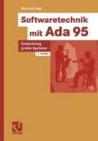 Softwaretechnik mit Ada 95 : Entwicklung großer Systeme (Professional Computing) （2. Aufl. 2003. XII, 496 S. Literaturverz. 24.4 cm）