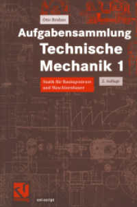Aufgabensammlung Technische Mechanik. 1 Aufgabensammlung Technische Mechanik 1 (uni-script) （2. Aufl. 2000. viii, 132 S. VIII, 132 S. 210 mm）