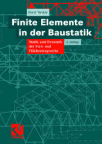 Finite Elemente in Der Baustatik : Statik Und Dynamik Der Stab- Und Flächentragwerke （3RD）