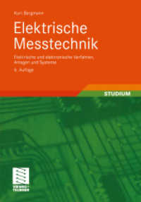 Elektrische Meßtechnik : Elektrische und elektronische Verfahren, Anlagen und Systeme (Viewegs Fachbücher der Technik) （6TH）