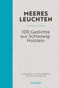 Meeresleuchten : 100 Gedichte aus Schleswig-Holstein （2024. 160 S.）
