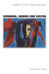 Werbung, Medien und Kultur （1995. 210 S. 210 S. 66 Abb., 33 Abb. in Farbe. 229 mm）