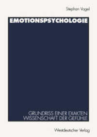 Emotionspsychologie : Grundriß einer exakten Wissenschaft der Gefühle （2012. 224 S. 224 S. 210 mm）