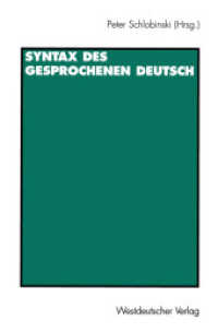 Syntax des gesprochenen Deutsch （1997. 283 S. 283 S. 229 mm）