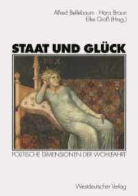 Staat und Glück : Politische Dimensionen der Wohlfahrt （1998. 271 S. 271 S. 210 mm）