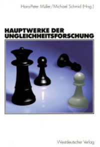 Hauptwerke der Ungleichheitsforschung （2003. 304 S. 304 S. 1 Abb. 225 mm）