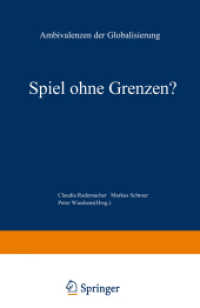 Spiel ohne Grenzen? : Ambivalenzen der Globalisierung （1999. 259 S. 295 S. 216 mm）