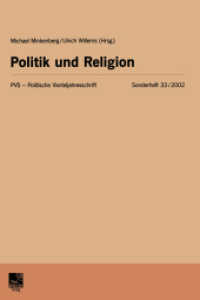 Politische Vierteljahresschrift (PVS). Sonderh.33 Politik und Religion （2003. 616 S. 616 S. 3 Abb. 235 mm）