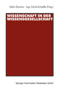 Wissenschaft in der Wissensgesellschaft （2003. 253 S. 253 S. 2 Abb. 235 mm）