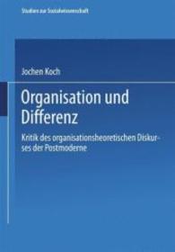 Organisation Und Differenz (Studien Zur Sozialwissenschaft) （2003）