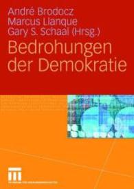 Bedrohungen der Demokratie （2009）