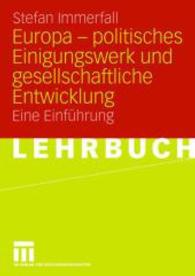 Europa - Politisches einigungswerk und gesellschaftliche entwicklung : Eine einfuhrung