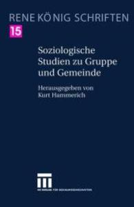 Soziologische Studien Zu Gruppe Und Gemeinde (Ren Knig Schriften. Ausgabe Letzter Hand)