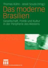 Das moderne Brasilien : Gesellschaft, Politik und Kultur in der Peripherie des Westens