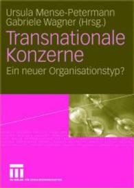 Transnationale Konzerne : Ein neuer Organisationstyp? （2006. viii, 296 S. VIII, 296 S. 210 mm）