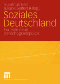 Soziales Deutschland : Für eine neue Gerechtigkeitspolitik （2005. 141 S. 141 S. 2 Abb. 210 mm）