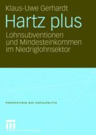 Hartz plus : Lohnsubventionen und Mindesteinkommen im Niedriglohnsektor (Perspektiven der Sozialpolitik)