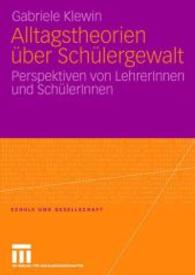 Alltagstheorien über Schülergewalt : Perspektiven von LehrerInnen und SchülerInnen (Schule und Gesellschaft) （2006）