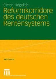 Reformkorridore des deutschen Rentensystems (Analysen)
