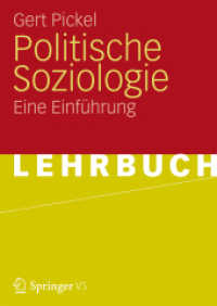 Politische Soziologie : Eine Einführung （1. Aufl. 2024. 2024. 250 S. Etwa 250 S. 210 mm）