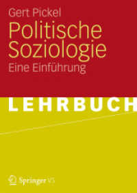 Politische Soziologie : Eine Einführung （1. Aufl. 2024. 2025. 250 S. Etwa 250 S. 210 mm）