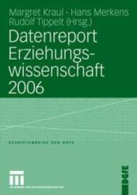 Datenreport Erziehungswissenschaft 2006 (Schriften der Dgfe) （2006）