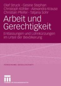 Arbeit und Gerechtigkeit : Entlassungen und Lohnkürzungen im Urteil der Bevölkerung (Forschung Gesellschaft)