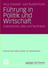 Führung in Politik und Wirtschaft : Instrumente, Stile und Techniken (Studien der Nrw School of Governance)