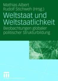 Weltstaat Und Weltstaatlichkeit : Beobachtungen Globaler Politischer Strukturbildung