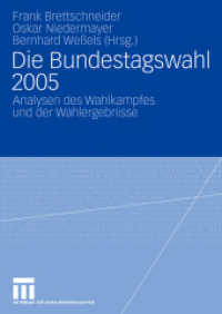 Die Bundestagswahl 2005 : Analysen des Wahlkampfes und der Wahlergebnisse (Veröffentlichung des Arbeitskreises 'wahlen und politische Einstellungen' der Deutschen Vereinigung für Politische Wissenschaft (Dvpw))