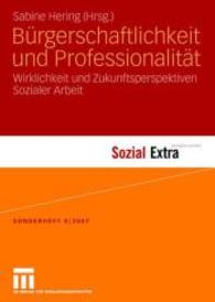 Brgerschaftlichkeit Und Professionalitt : Wirklichkeit Und Zukunftsperspektiven Sozialer Arbeit