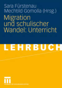 Migration und schulischer Wandel: Unterricht （2009. 172 S. 174 S. 11 Abb. 210 mm）