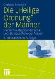Die 'Heilige Ordnung' der Männer : Hierarchie， Gruppendynamik und die neue Ordnung der Frauen