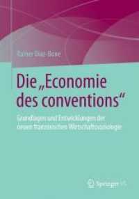 Die 'Economie Des Conventions' : Grundlagen Und Entwicklungen Der Neuen Franzsischen Wirtschaftssoziologie (Wirtschaft Und Gesellschaft)