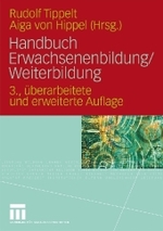 Handbuch Erwachsenenbildung / Weiterbildung （3., überarb. u. erw. Aufl. 2009. 800 S. 24 cm）