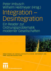 Integration - Desintegration : Ein Reader zur Ordnungsproblematik moderner Gesellschaften (Analysen zu gesellschaftlicher Integration und Desintegration)