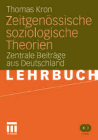 Zeitgenössische soziologische Theorien, m. DVD : Zentrale Beiträge aus Deutschland (Soziologische Theorie) （2010. 180 S. 238 S. 23 Abb. 210 mm）