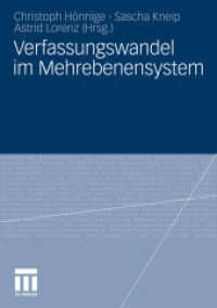 Verfassungswandel im Mehrebenensystem （2012. 280 S. 414 S. 8 Abb. 210 mm）