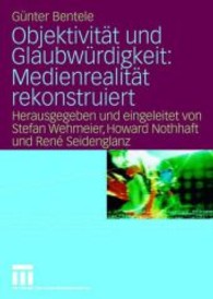 Objektivitt Und Glaubwrdigkeit : Medienrealitt Rekonstruiert