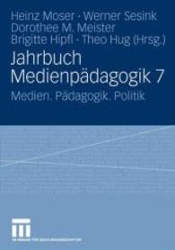Jahrbuch Medienpädagogik 7 : Medien. Pädagogik. Politik (Jahrbuch Medienpädagogik)