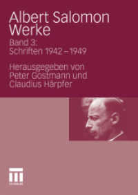 Schriften 1942-1948 : Mit e. Vorw. v. Dirk Kaesler （2010. 268 S. 285 S. 210 mm）